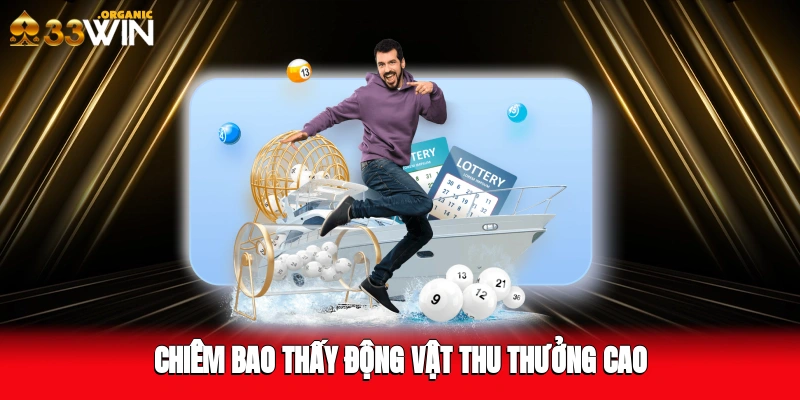 Chiêm bao thấy động vật thu thưởng cao